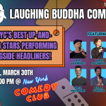 Laughing Buddha Comedy ft: Jeff Lawrence, Zach McGovern, Daryn Passarello, Dylan O’Keeffe, Tanner Simon, Danny Palmer, and more!