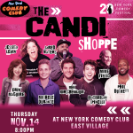 The Candi Shoppe Presented by the New York Comedy Festival