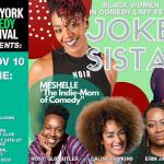 New York Comedy Festival Presents: Joke Sistas